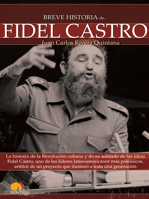 Title details for Breve Historia de Fidel Castro by Juan Carlos Rivera Quintana - Available